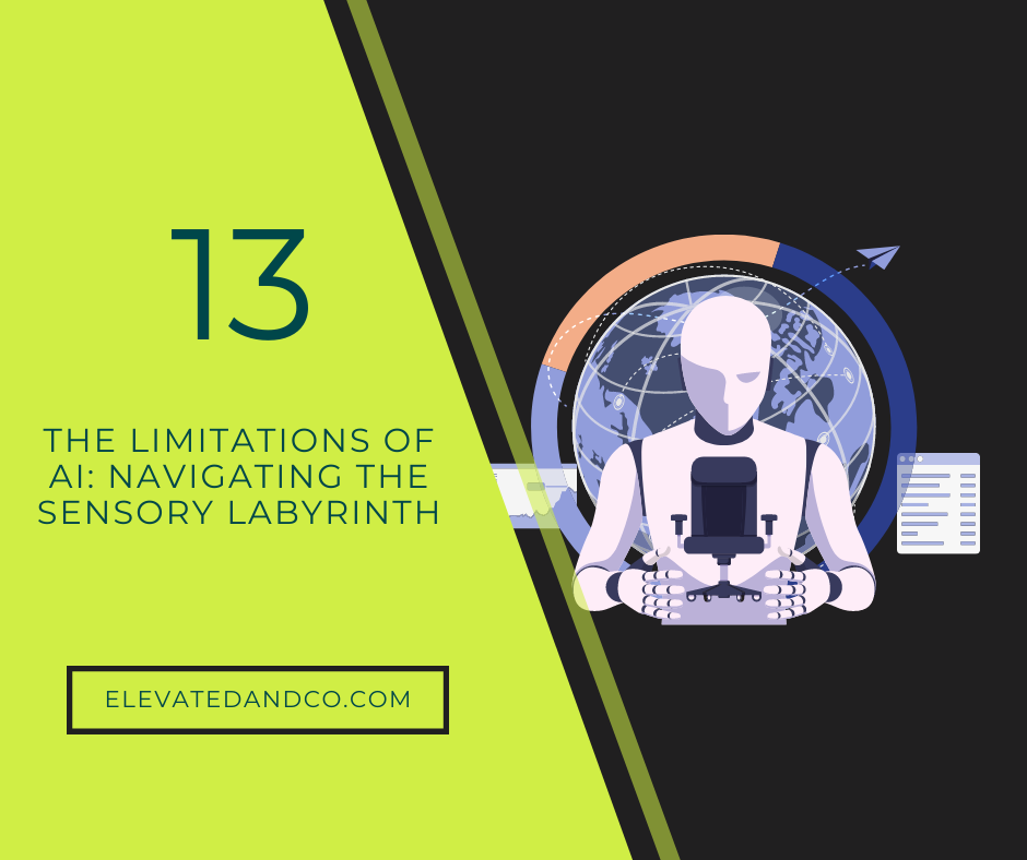 The Limitations of AI: Navigating the Sensory Labyrinth